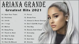 Ariana Grande Greatest Hits Full Album - Best Songs of Ariana Grande playlist 2021