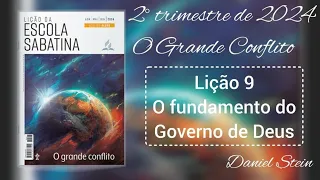 Lição 9 | O fundamento do governo de Deus | O Grande Conflito