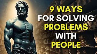 Stoic Tips For Solving Problems With People | Marcus Aurelius Stoicism