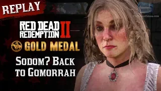 RDR2 PC - Mission #35 - Sodom? Back to Gomorrah [Replay & Gold Medal]
