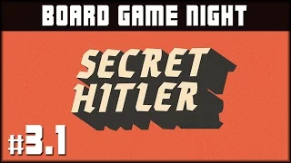 Board Game Night: Secret Hitler - Game 3 (Part 1/2)