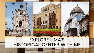 LIMA TRAVEL VLOG: HISTORICAL CENTER! Palace of Peru, Plaza Mayor, Churches, Squares & Architecture!