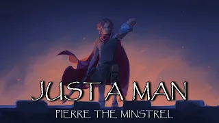 [Cover] Just A Man | EPIC: The Musical (Pierre The Minstrel)