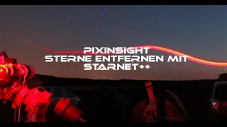 Sterne in Pixinsight mit Starnet++ entfernen