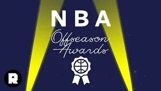 The 2018 NBA Offseason Awards | The Ringer