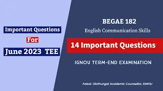 ignou begae 182 important questions| BEGAE 182 English Communication Skills| June 2023