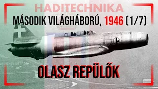 Második világháború, 1946 (1/7): olasz repülők [HADITECHNIKA]