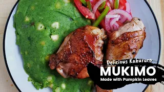 MUKIMO | How to make Mukimo with Pumpkin Leaves (Kahurura) | Irio | Kienyeji Mukimo