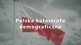 Polska katastrofa demograficzna