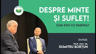 Despre minte și suflet! CUM STAI CU OMENIA? | Dumitru Borțun | Conferința AUTENTIC #5 la Câmpina