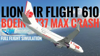 Lion Air Flight 610 | BOEING 737 MAX CRASH SIMULATION