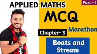 Boats and Stream | MCQ || Applied Maths | Part-1 | Arihant book | Marathon Maths | #AppliedMaths