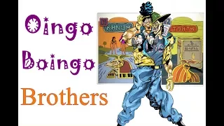 Oingo Boingo Brothers (JJBA Musical Leitmotif)