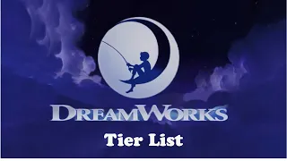 DreamWorks Tierlist!