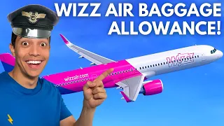 Wizz Air Baggage Allowance Explained!