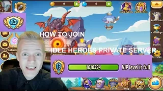 HOW TO JOIN THE IDLE HEROES PRIVATE SERVER