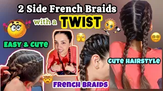 2 Side FRENCH BRAIDS with a TWIST | Easy & Cute Hairstyle | Dutch Braids #frenchbraid