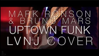 Mark Ronson ft. Bruno Mars - Uptown Funk (LVNJ Cover feat. Orlane)