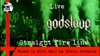 Live GODSLAVE (Straight fire zone) 2023 - Baden in Blut, Weil am Rhein, Germany, 22 Jul