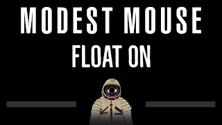 Modest Mouse • Float On (CC) 🎤 [Karaoke] [Instrumental Lyrics]