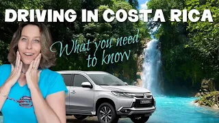 Driving in Costa Rica - What You Need To Know When Renting A Car In Costa Rica