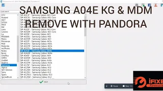 SAMSUNG A04E SM-A042F BINARY U4 KG & MDM LOCK REMOVE WITH PANDORA BOX BY iFIXERFIRMWARES.COM