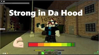 HOW TO GET STRONG ON DA HOOD