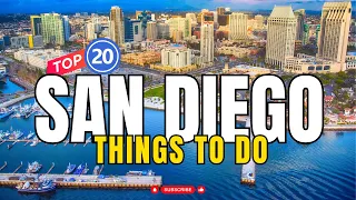 Top 20 things to do in San Diego | Travel Guide
