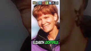 MURDERED: Elizabeth Lochtefeld (Prime Time True Crime) #shorts #crime #truecrime