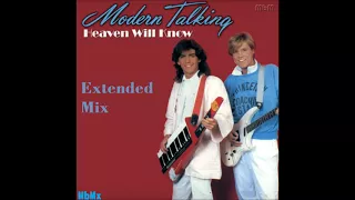 Modern Talking-Heaven Will Know Manaev's Extended Mix