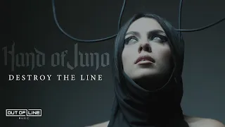 Hand of Juno - Destroy The Line (Official Music Video)