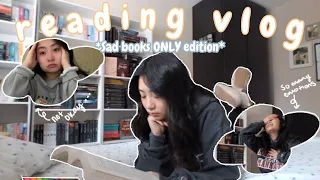 I only read sad books for a week... I am not okay
