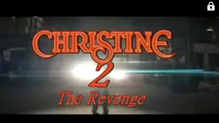 Christine 2 The Revenge | The revenge of the Killer Cars / Awesome Fan Made Trailer