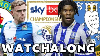 Blackburn Rovers vs Sheffield Wednesday - LIVE Watchalong