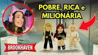 UM DIA MORANDO COM A MÃE POBRE, RICA e MILIONÁRIA - BROOKHAVEN!!! - ROBLOX