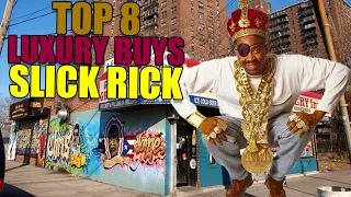 Top 8 Luxury Buys| Slick Rick