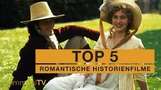 TOP 5: Romantische Historienfilme [Classic]