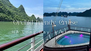 Orchid Trendy Cruise | Ha Long Bay | Vietnam things to do | One of the best Cruises