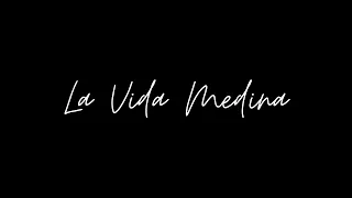 Introduction Video | LA VIDA MEDINA