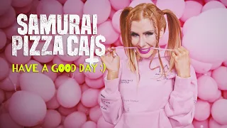 Samurai Pizza Cats - HAVE A G.O.O.D. DAY! (feat. Emmy Mack of RedHook) OFFICIAL VIDEO