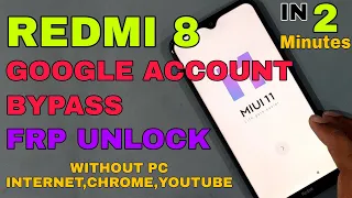 Xiaomi Redmi 8 (M1908C3II) FRP Unlock || Google Account Bypass || Any MIUI(Without PC & Internet)