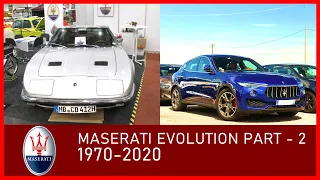 Maserati Evolution 1926-2020 | Part-2 1970-2020