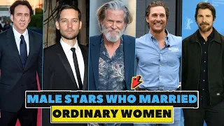 Top 27 Male Celebs Who Married Normal Women