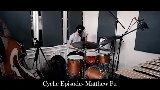 Cyclic Episode- Matthew Fu, Vail Jazz Workshop Audition (Spring 2021)