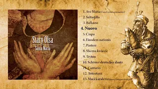 Stary Olsa - Santa Maria (full album HD)