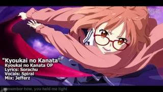 [TYER] English Kyoukai no Kanata OP - "Kyoukai no Kanata" [feat. Spiral]