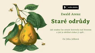 Ewald Arenz - Staré odrůdy | Audiokniha