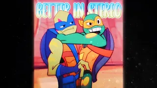 | Better in Stereo | Leo and Mikey EDIT | ROTTMNT | Raw |