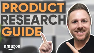 Amazon FBA Product Research Guide - How I Find Profitable Products To Sell On Amazon