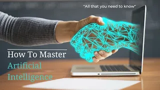 Mastering Artificial Intelligence: The Ultimate Guide for Beginners